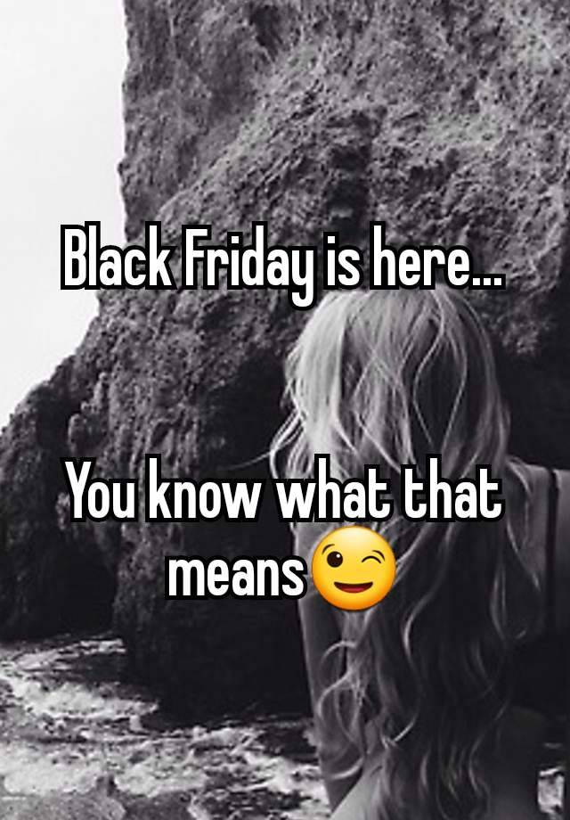 Black Friday is here...


You know what that means😉