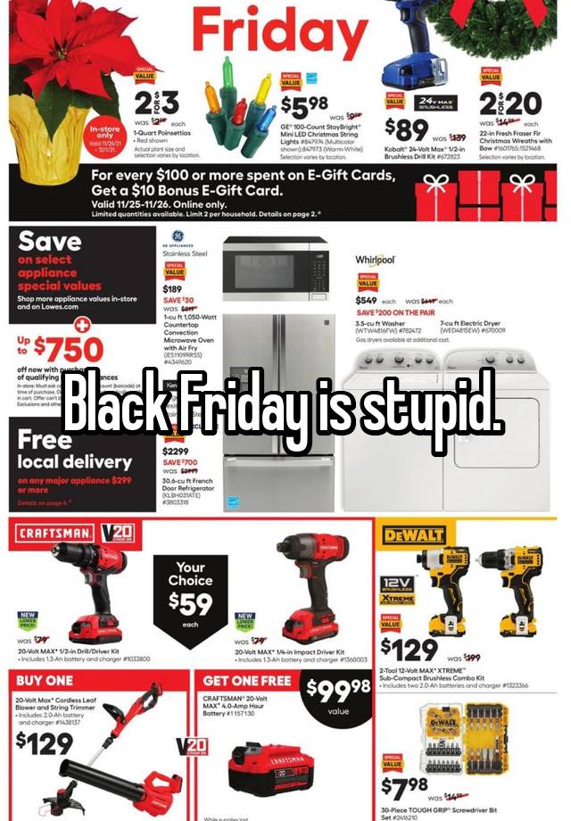 Black Friday is stupid. 