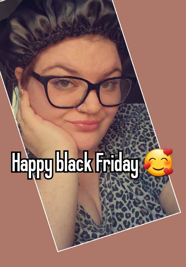 Happy black Friday 🥰