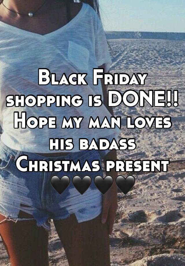 Black Friday shopping is DONE!!
Hope my man loves his badass Christmas present 
🖤🖤🖤🖤