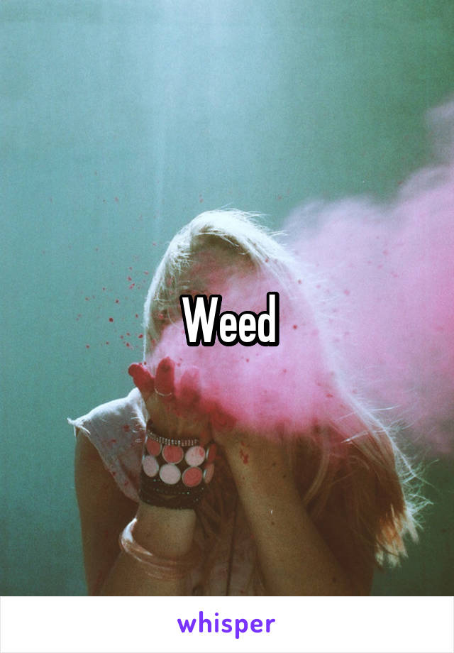 Weed