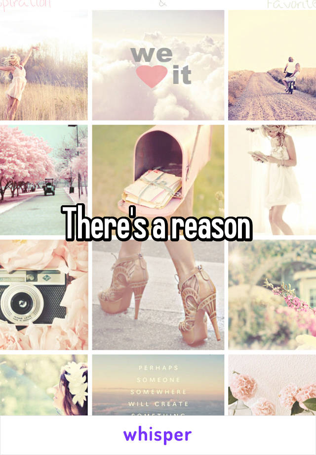 There's a reason 