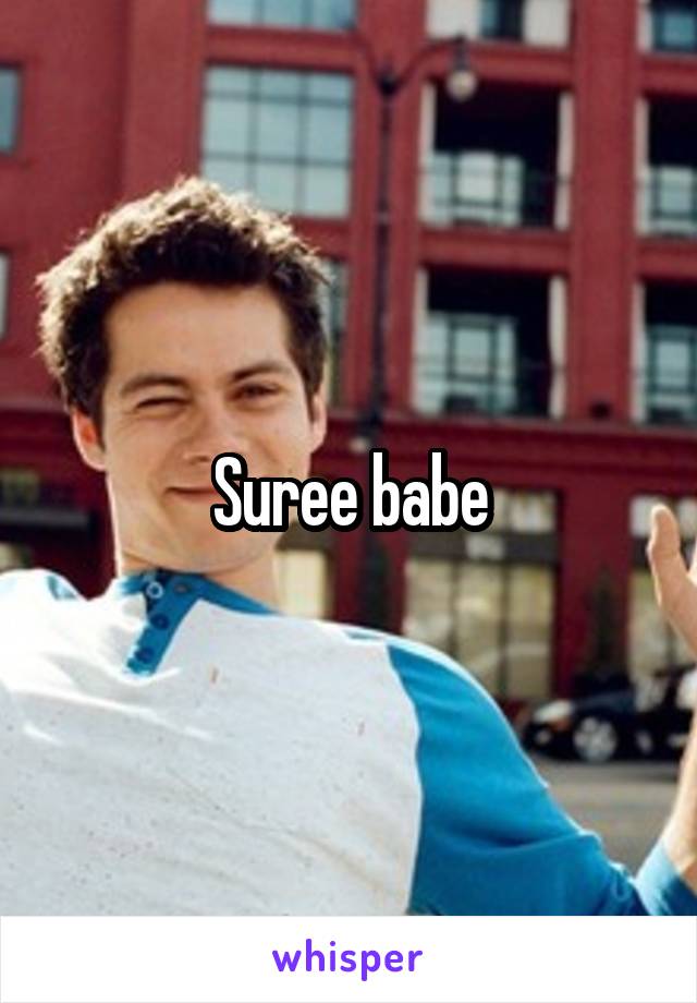 Suree babe