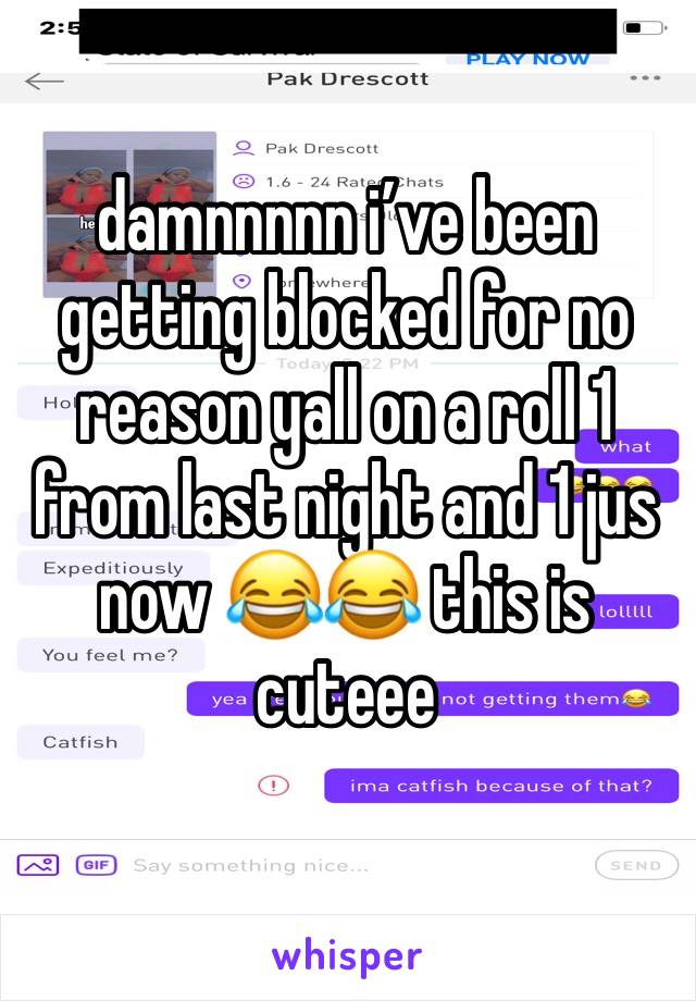 damnnnnn i’ve been getting blocked for no reason yall on a roll 1 from last night and 1 jus now 😂😂 this is cuteee