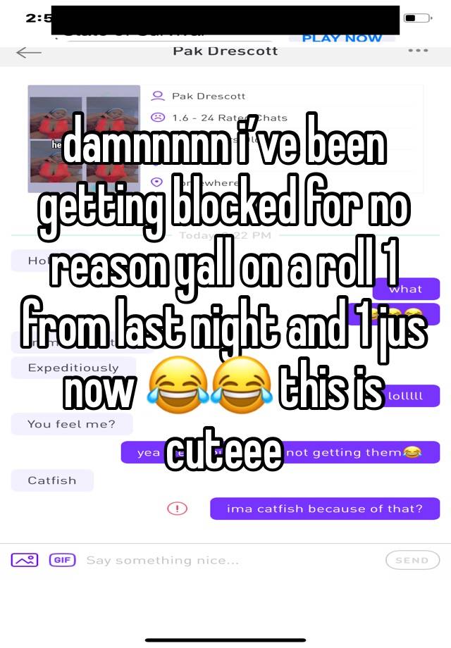 damnnnnn i’ve been getting blocked for no reason yall on a roll 1 from last night and 1 jus now 😂😂 this is cuteee