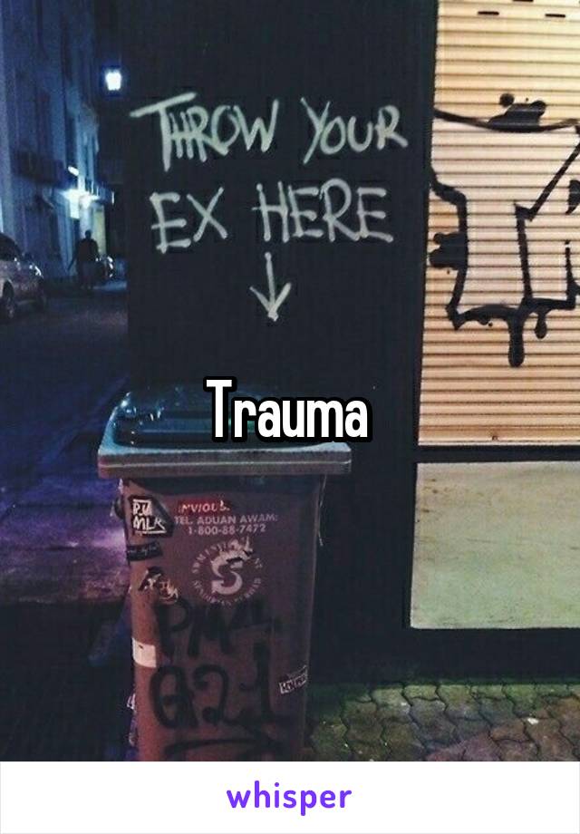 Trauma 