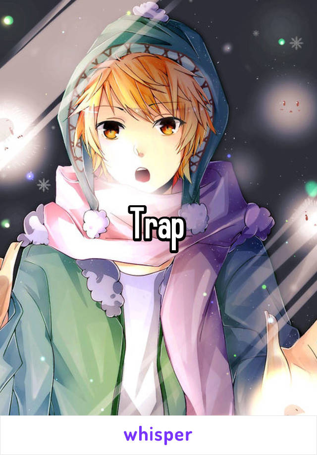 Trap 