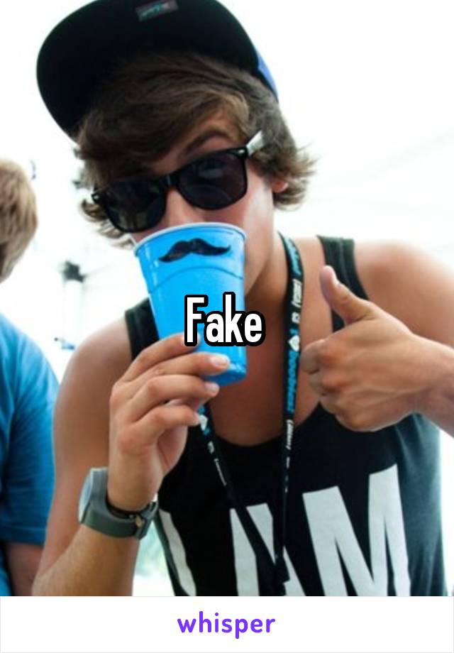 Fake 