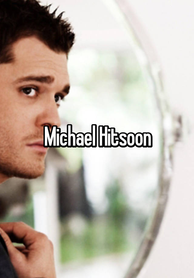 Michael Hitsoon