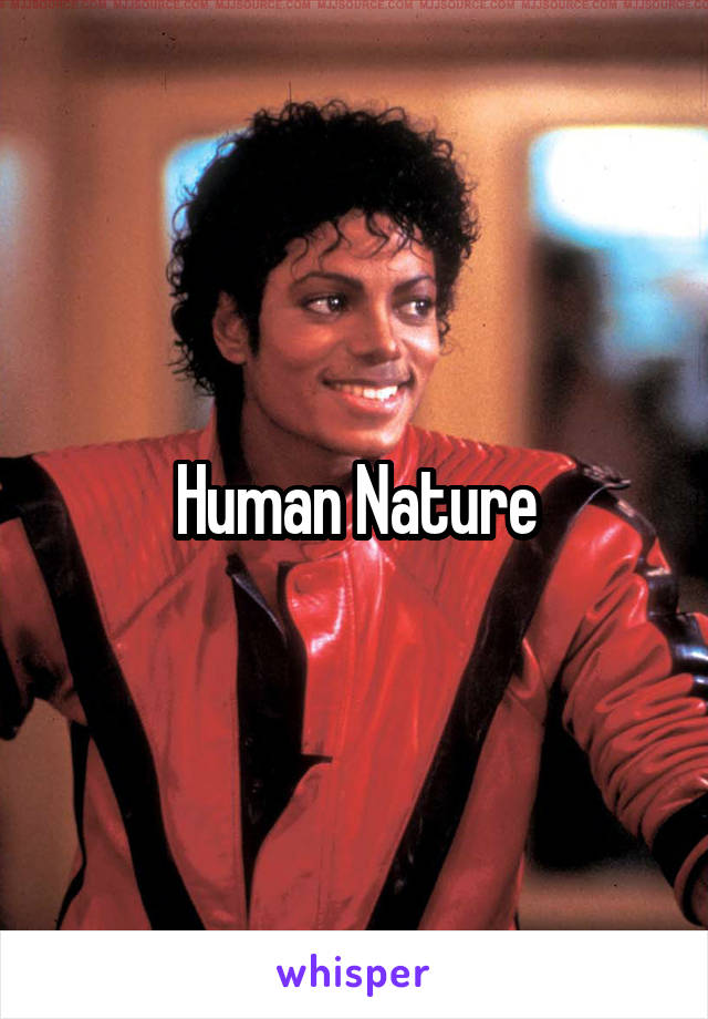 Human Nature