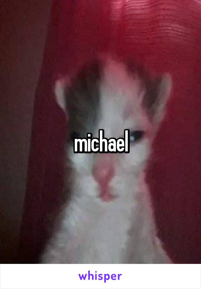 michael