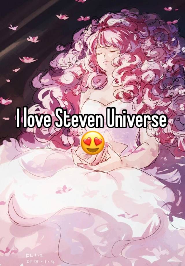 I love Steven Universe 😍