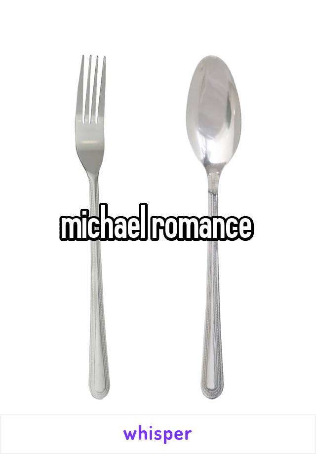 michael romance 