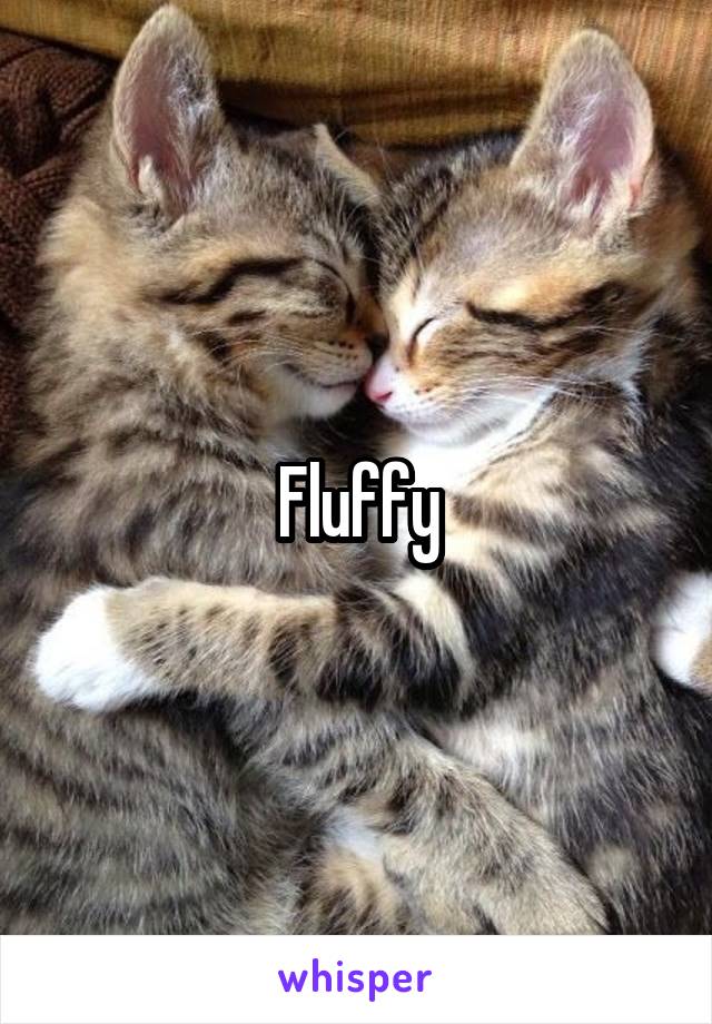 Fluffy