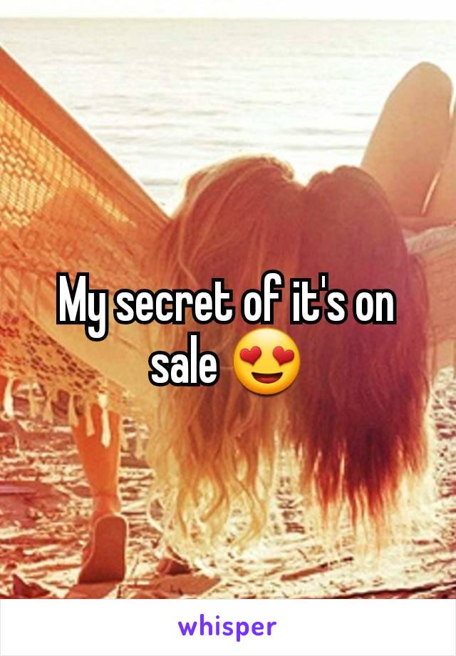 My secret of it's on sale 😍