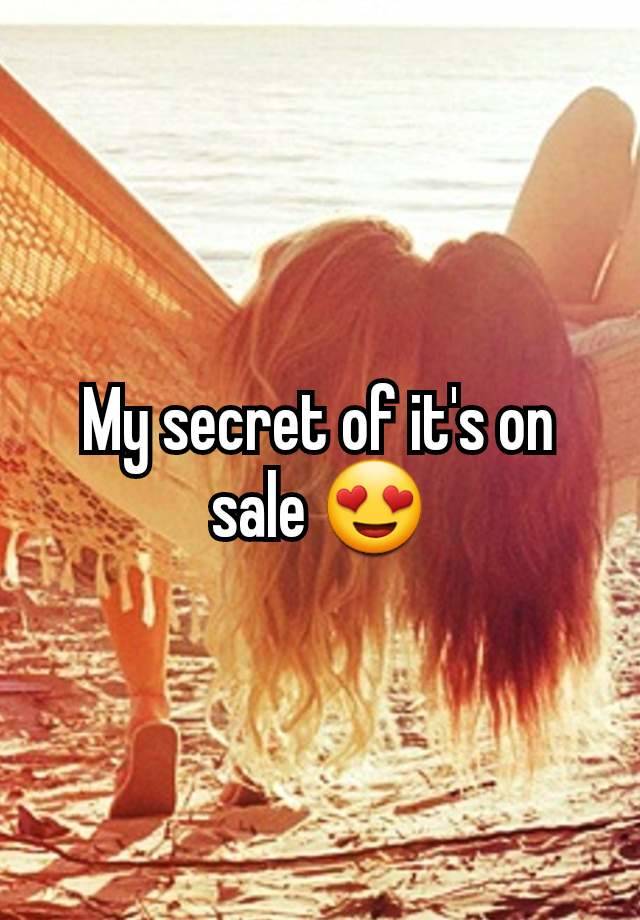 My secret of it's on sale 😍