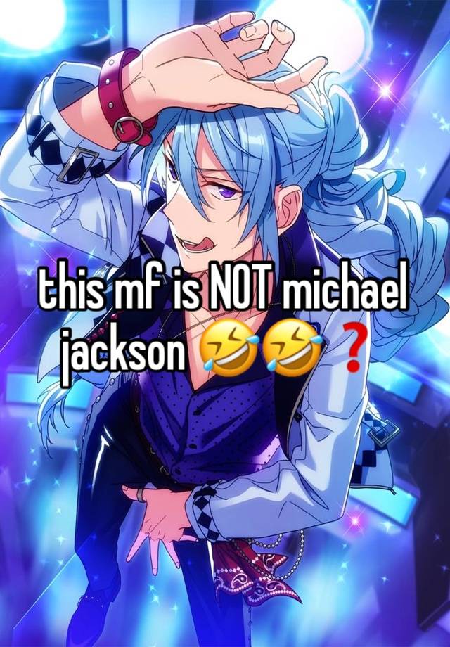 this mf is NOT michael jackson 🤣🤣❓