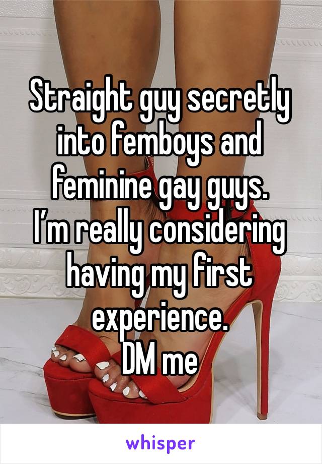 Straight guy secretly into femboys and feminine gay guys.
I’m really considering having my first experience.
DM me