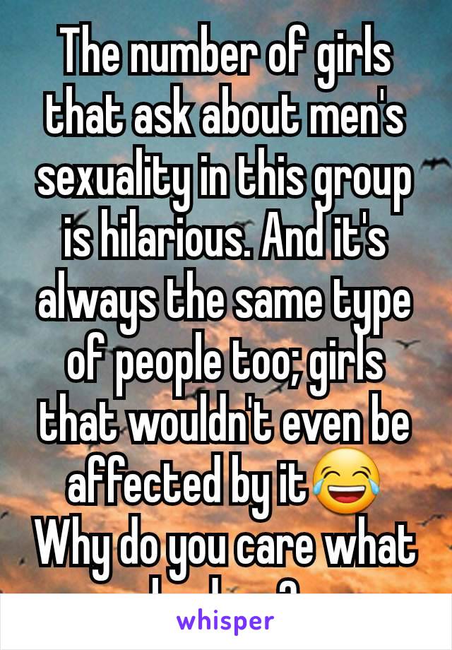 The number of girls that ask about men's sexuality in this group is hilarious. And it's always the same type of people too; girls that wouldn't even be affected by it😂
Why do you care what he does?