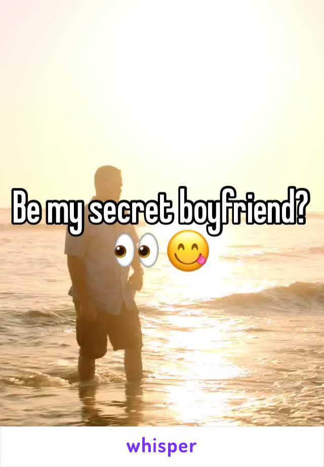 Be my secret boyfriend? 👀 😋 