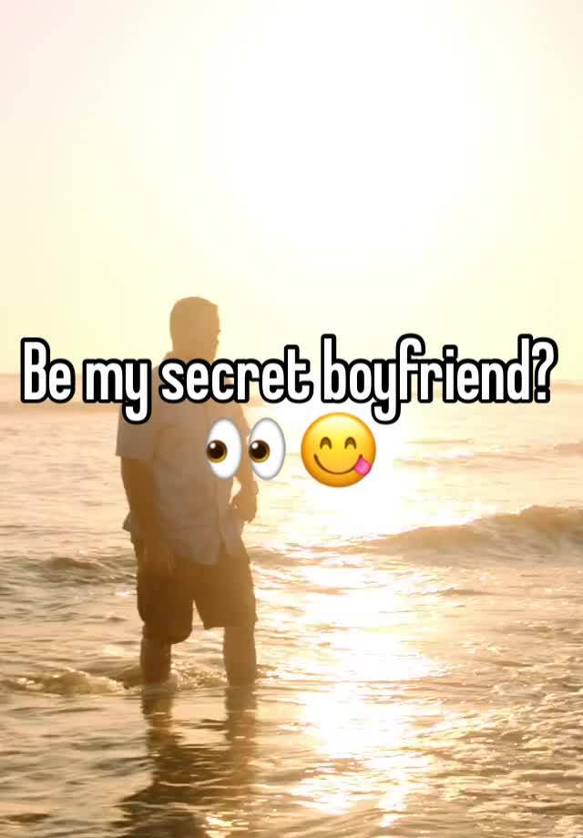 Be my secret boyfriend? 👀 😋 