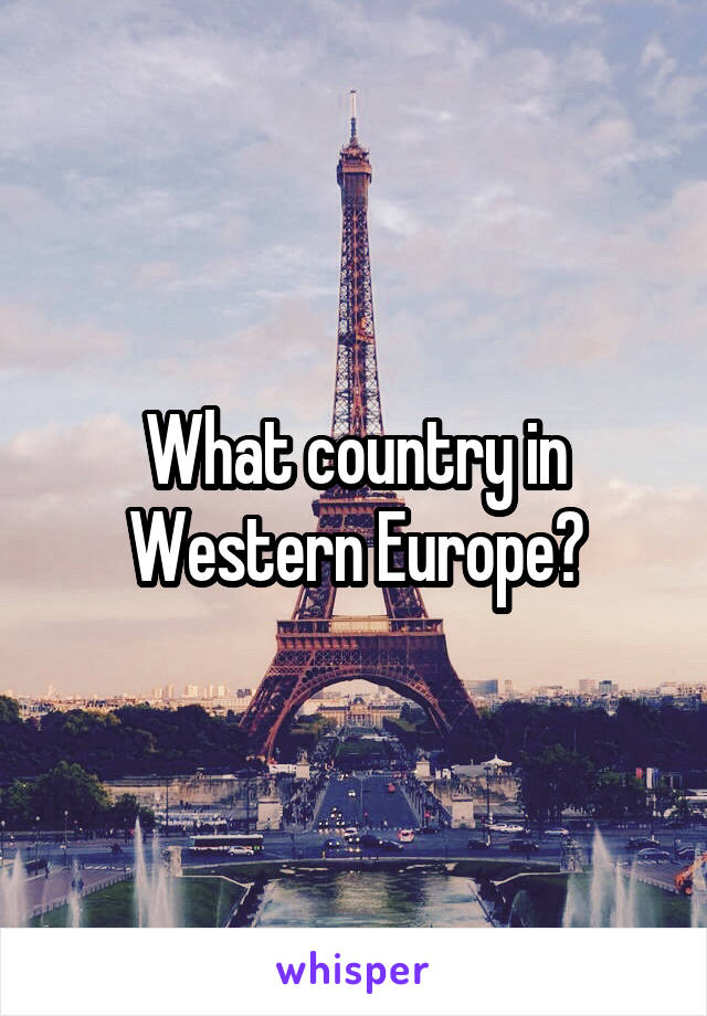 What country in Western Europe?