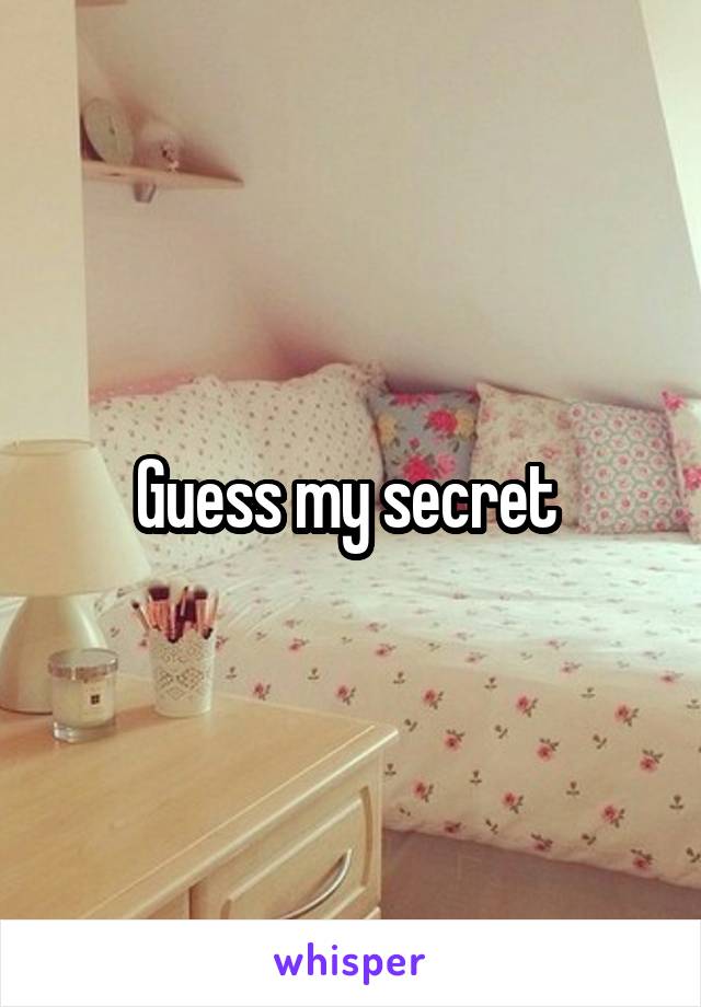 Guess my secret 