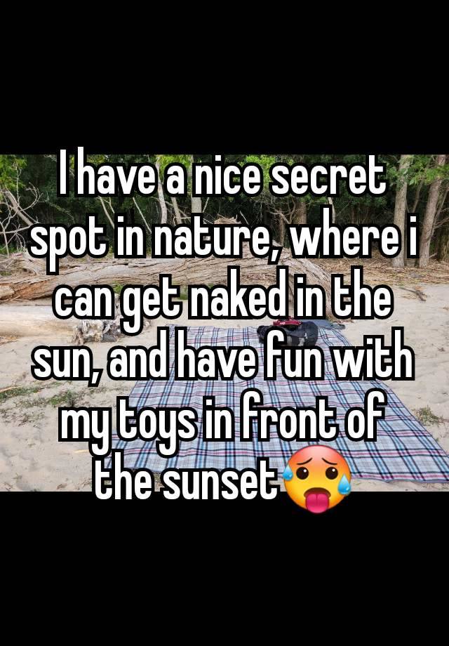 I have a nice secret spot in nature, where i can get naked in the sun, and have fun with my toys in front of the sunset🥵