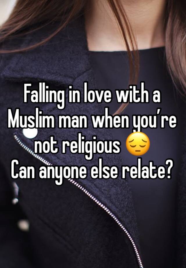 Falling in love with a Muslim man when you’re not religious 😔
Can anyone else relate? 