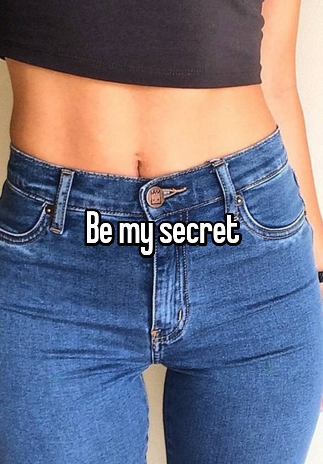 Be my secret