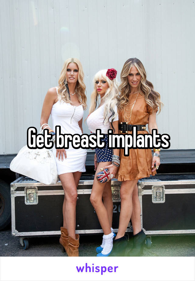 Get breast implants