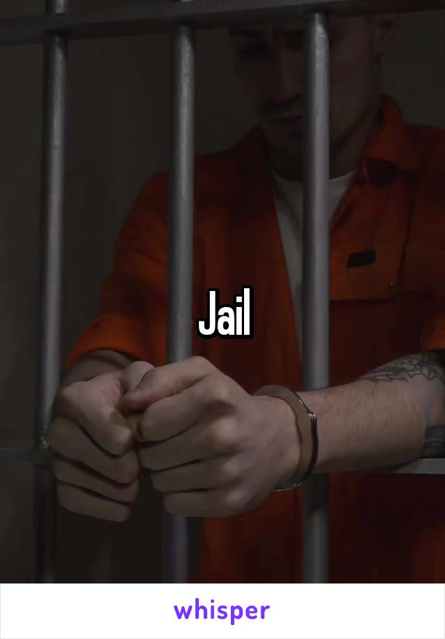 Jail