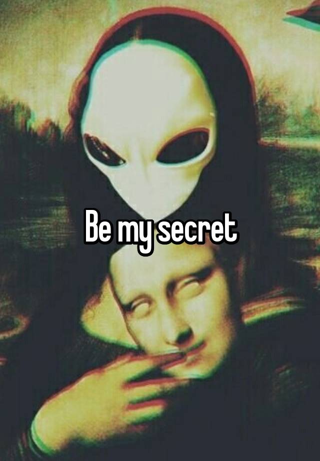 Be my secret