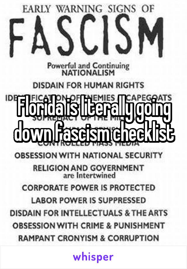 Florida is literally going down fascism checklist 