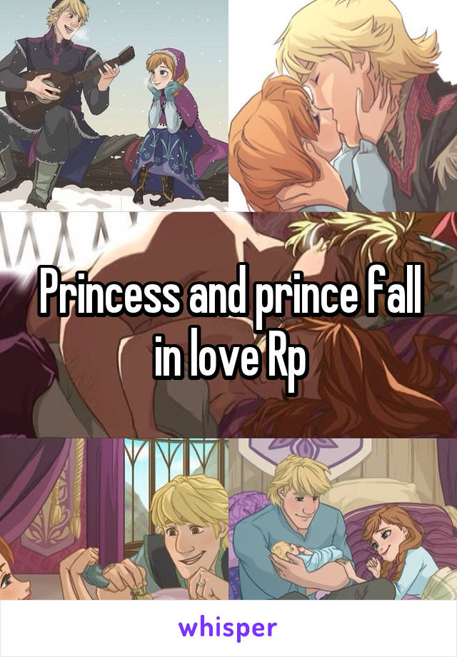 Princess and prince fall in love Rp