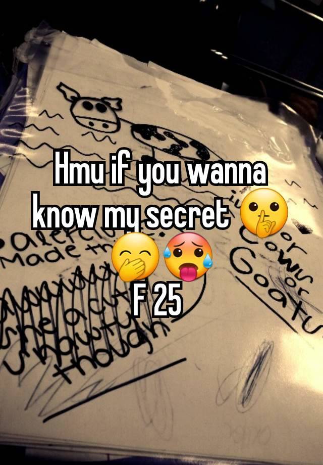 Hmu if you wanna know my secret 🤫🤭🥵
F 25 