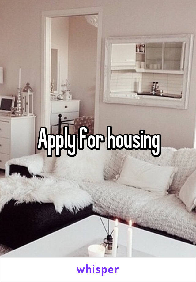 Apply for housing