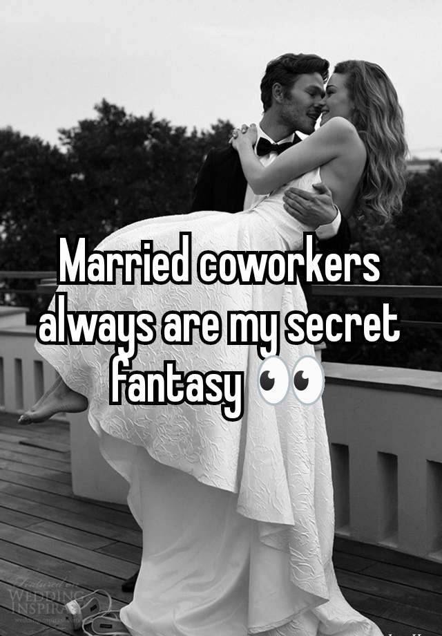 Married coworkers always are my secret fantasy 👀