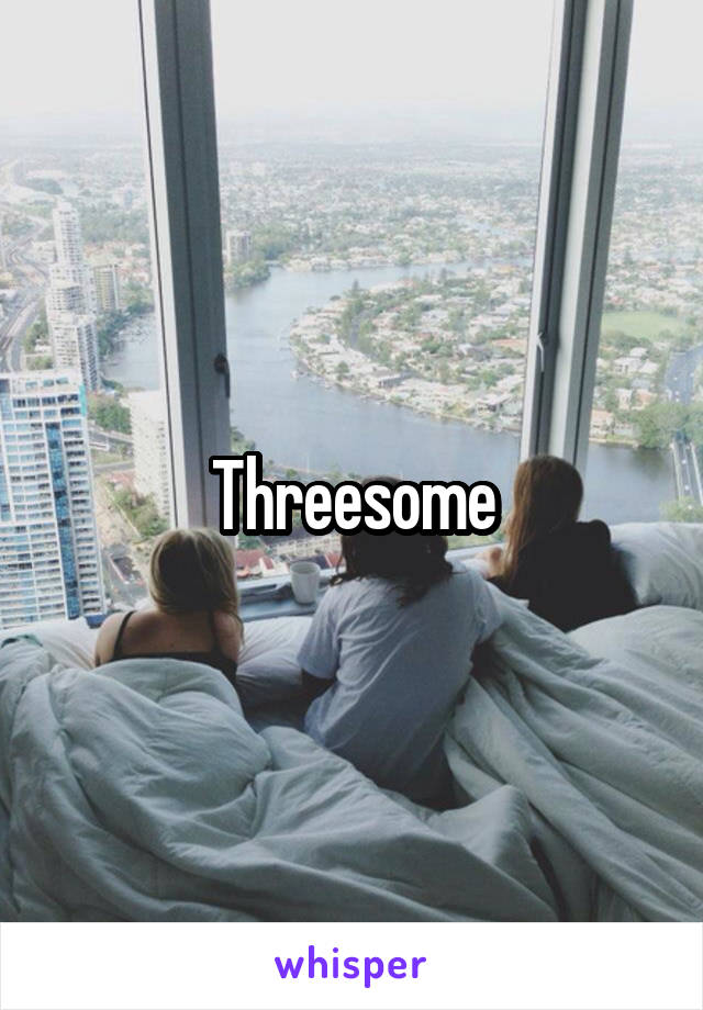 Threesome