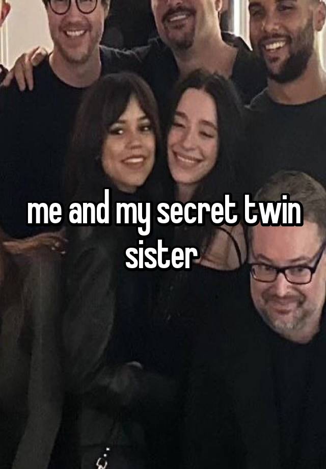 me and my secret twin sister 