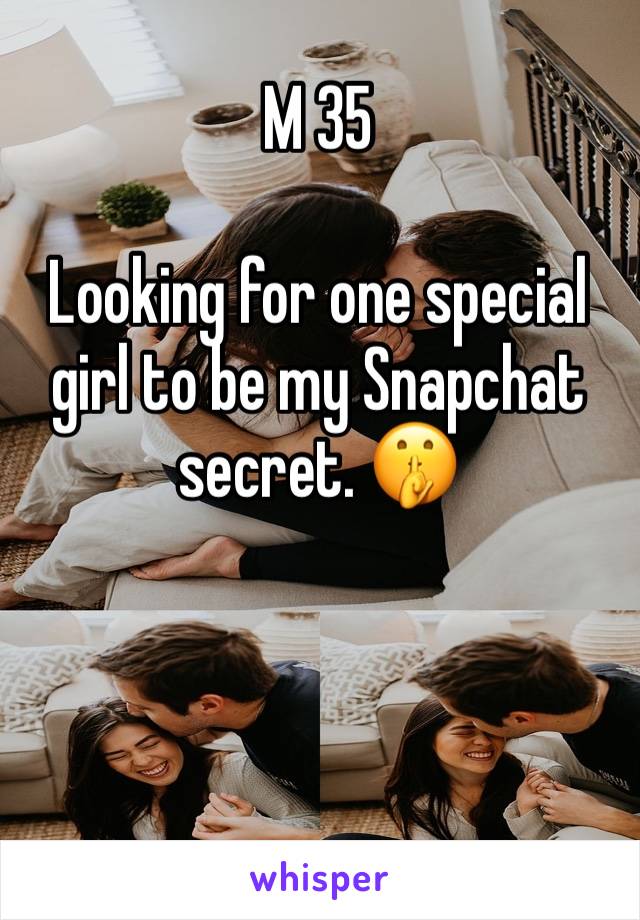 M 35

Looking for one special girl to be my Snapchat secret. 🤫