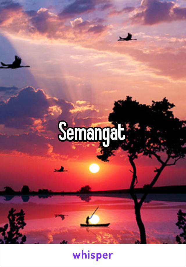 Semangat 