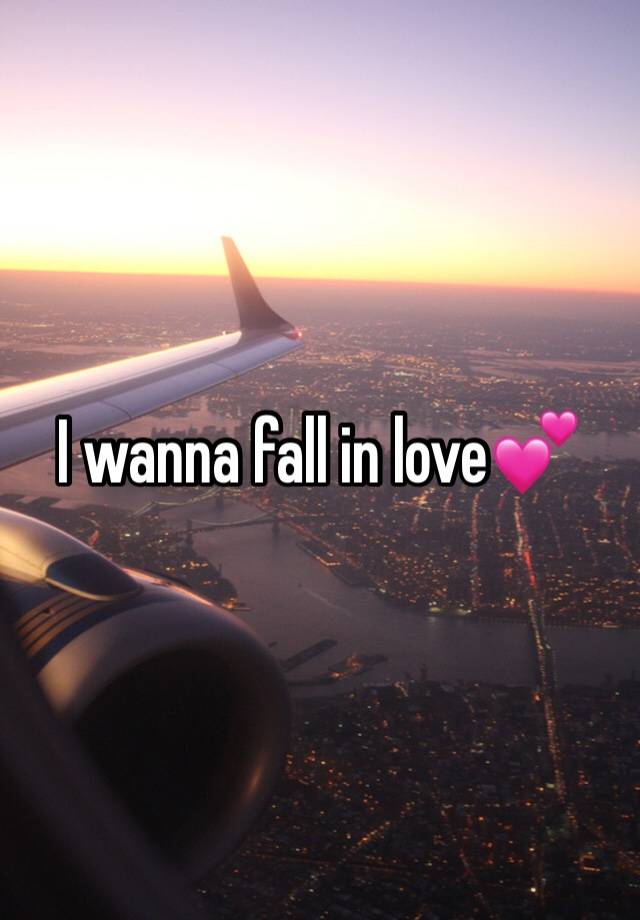 I wanna fall in love💕