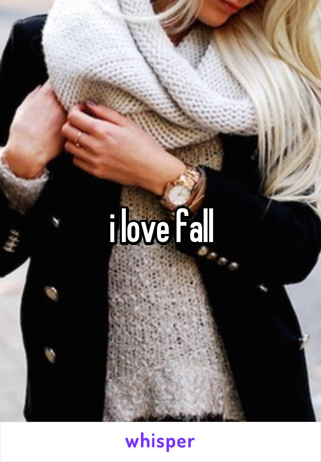 i love fall