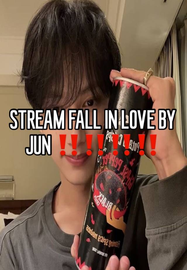 STREAM FALL IN LOVE BY JUN ‼️‼️‼️‼️