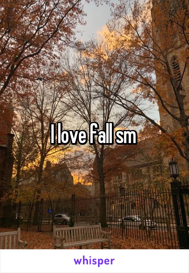 I love fall sm 