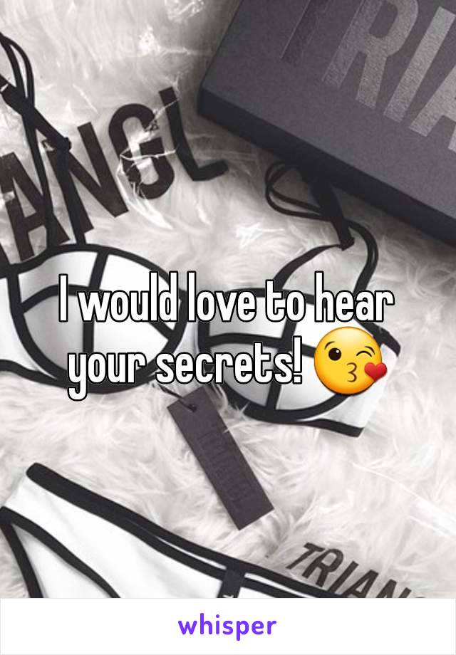 I would love to hear your secrets! 😘