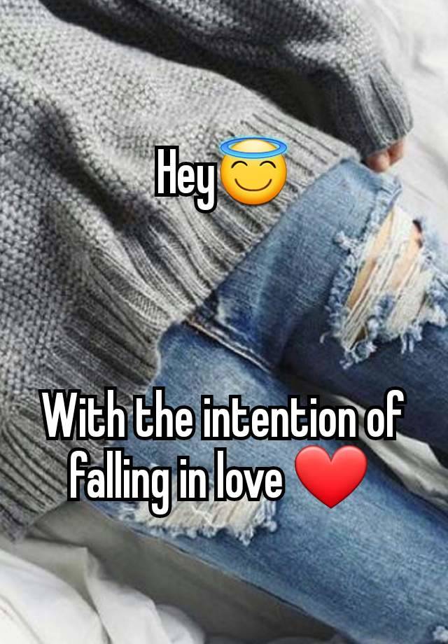 Hey😇



With the intention of falling in love ❤️ 