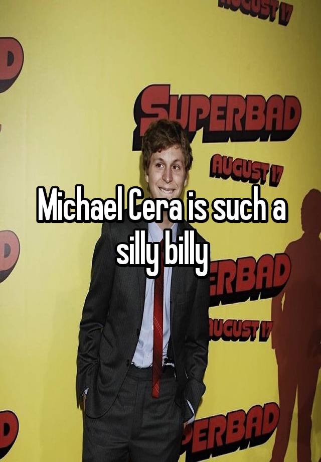 Michael Cera is such a silly billy