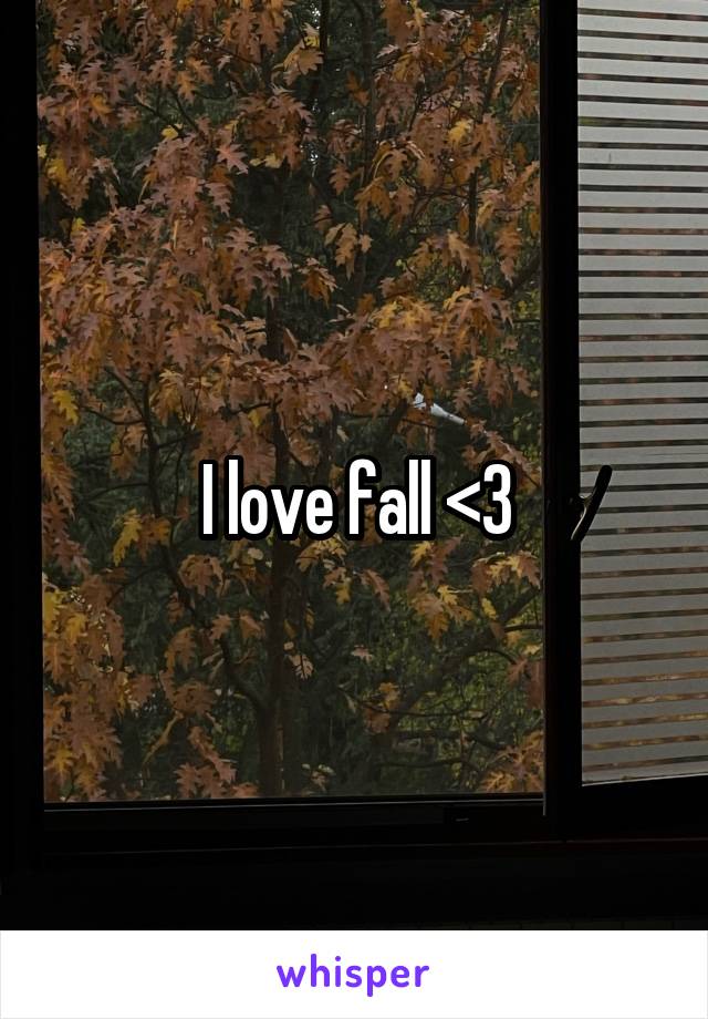 I love fall <3